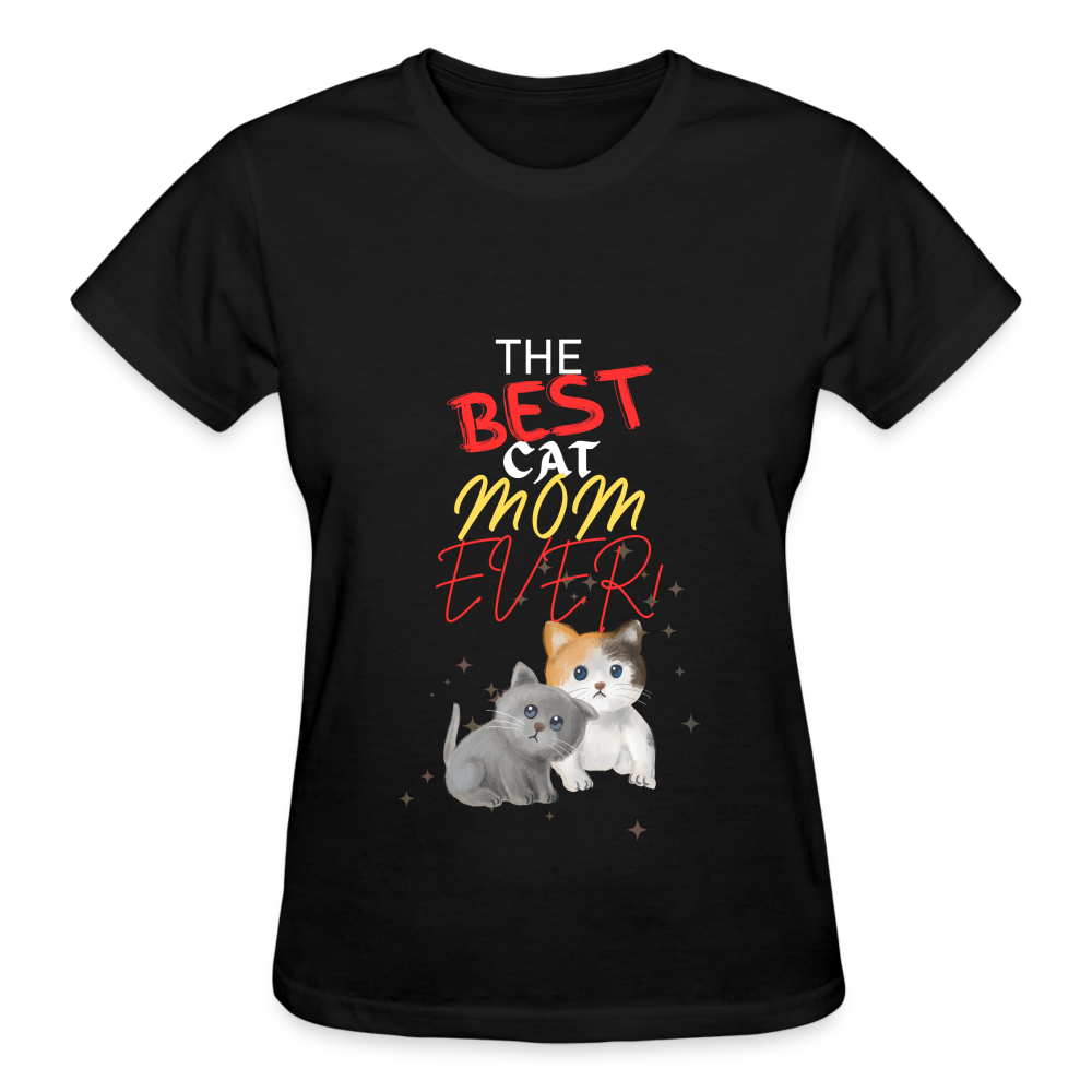 The Best Cat Mom Ever! (Design 3) - Gildan Ultra Cotton Ladies T-Shirt - black
