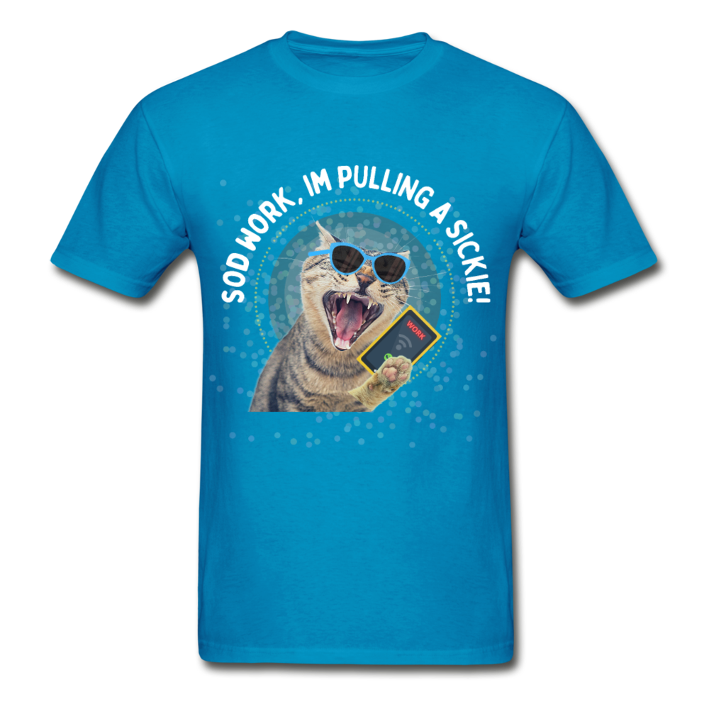 SOD WORK! Gildan Ultra Cotton Adult T-Shirt - turquoise