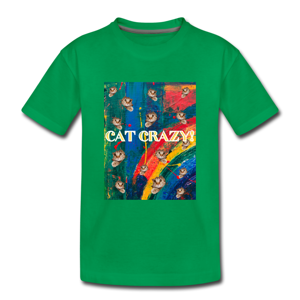 CAT CRAZY Toddler Premium T-Shirt - kelly green