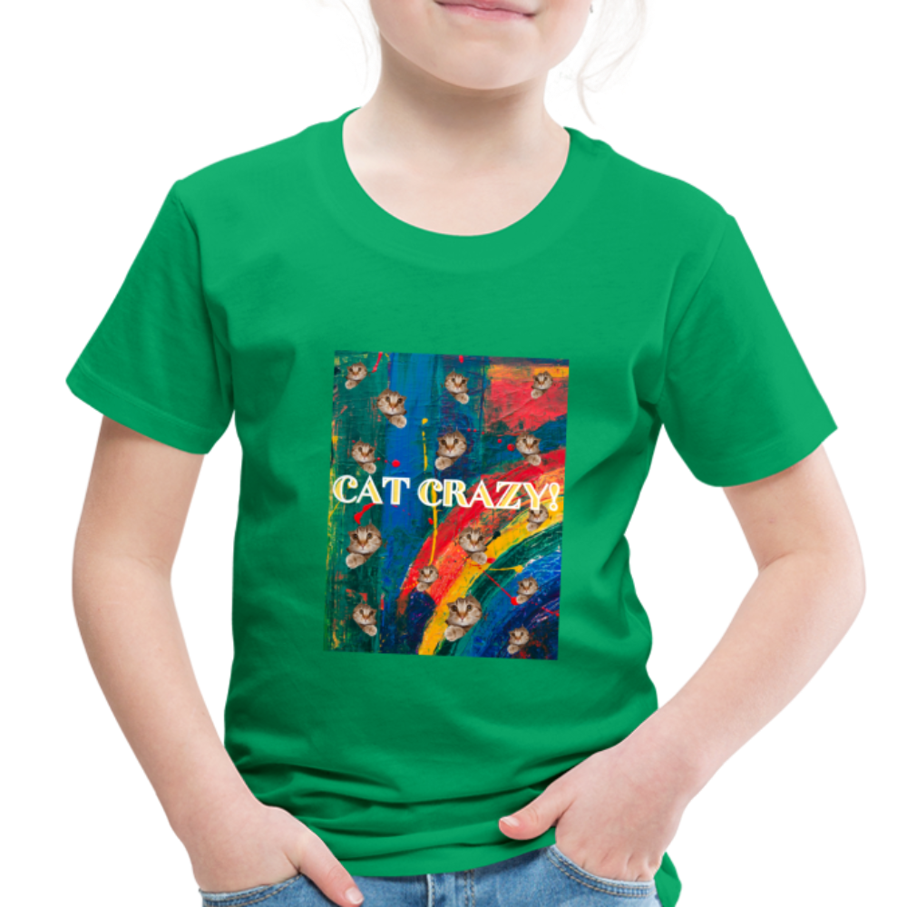 CAT CRAZY Toddler Premium T-Shirt - kelly green