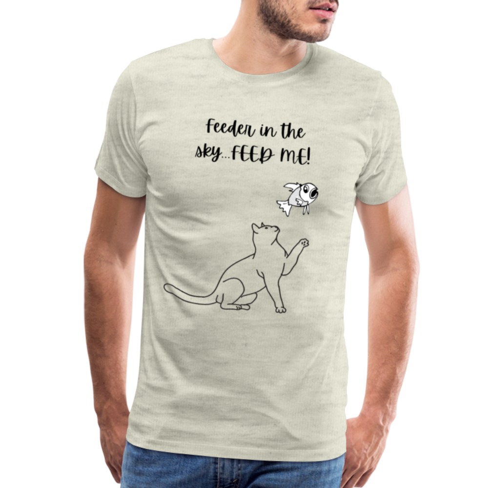 Feeder In The Sky Men's Premium T-Shirt - heather oatmeal