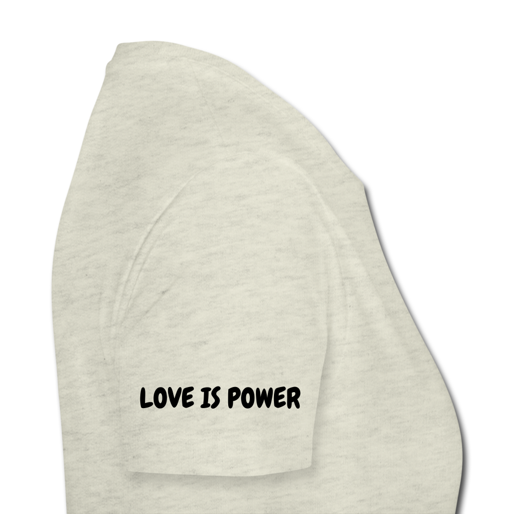 LOVE IS POWER Women's Premium T-Shirt - heather oatmeal