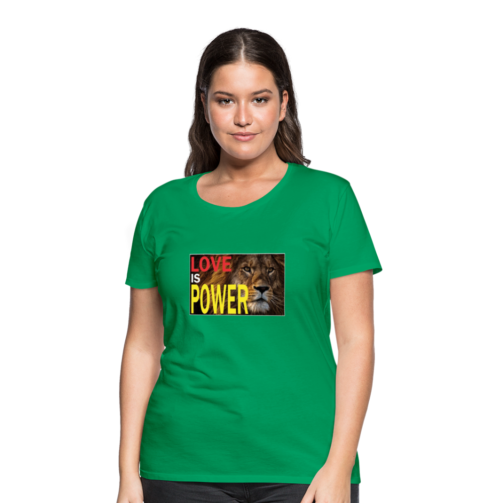 LOVE IS POWER Women's Premium T-Shirt - kelly green
