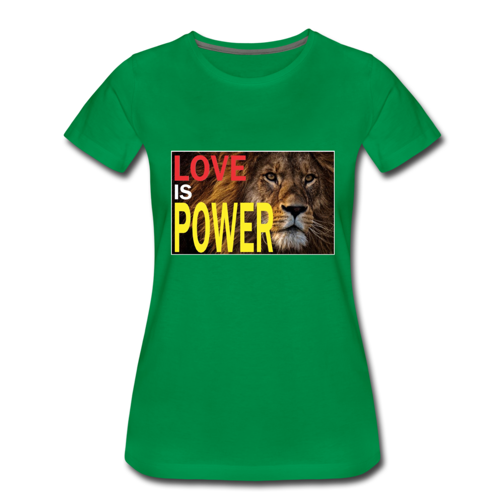 LOVE IS POWER Women's Premium T-Shirt - kelly green