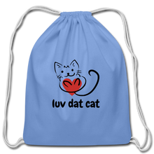 Load image into Gallery viewer, Official Luv Dat Cat Cotton Drawstring Bag - carolina blue
