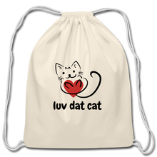 Load image into Gallery viewer, Official Luv Dat Cat Cotton Drawstring Bag - natural