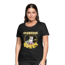 Load image into Gallery viewer, Overtime Queen Women’s Premium T-Shirt - black