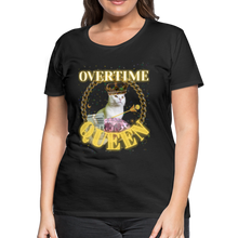 Load image into Gallery viewer, Overtime Queen Women’s Premium T-Shirt - black