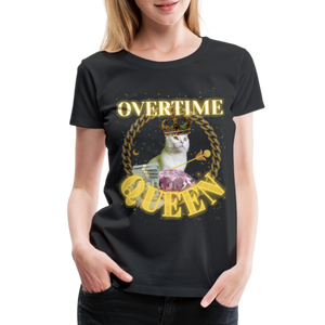Overtime Queen Women’s Premium T-Shirt - black