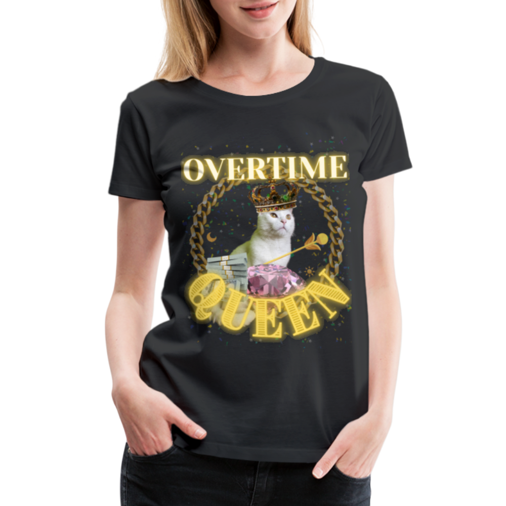 Overtime Queen Women’s Premium T-Shirt - black