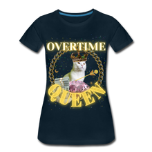 Load image into Gallery viewer, Overtime Queen Women’s Premium T-Shirt - deep navy
