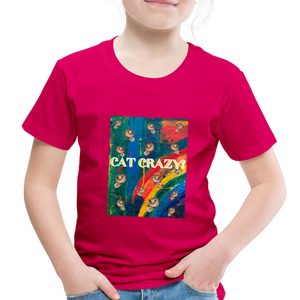 CAT CRAZY Toddler Premium T-Shirt - dark pink