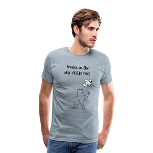 Feeder In The Sky Men's Premium T-Shirt - heather ice blue