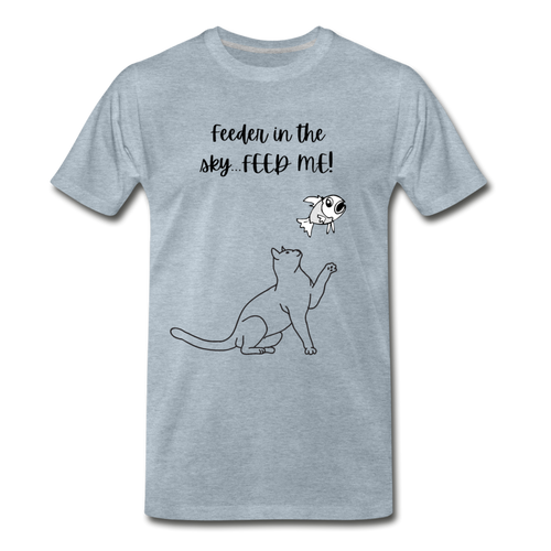 Feeder In The Sky Men's Premium T-Shirt - heather ice blue