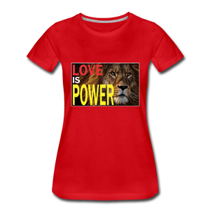 LOVE IS POWER Women's Premium T-Shirt - red