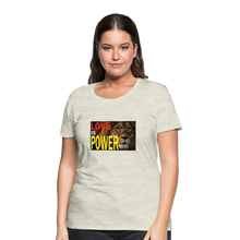 Load image into Gallery viewer, LOVE IS POWER Women&#39;s Premium T-Shirt - heather oatmeal