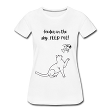 Load image into Gallery viewer, Feeder In The Sky Women&#39;s Premium T-Shirt - white