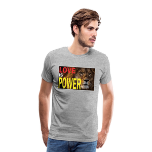 LOVE IS POWER Men's Premium T-Shirt - heather gray