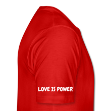 Load image into Gallery viewer, LOVE IS POWER Men&#39;s Premium T-Shirt - red