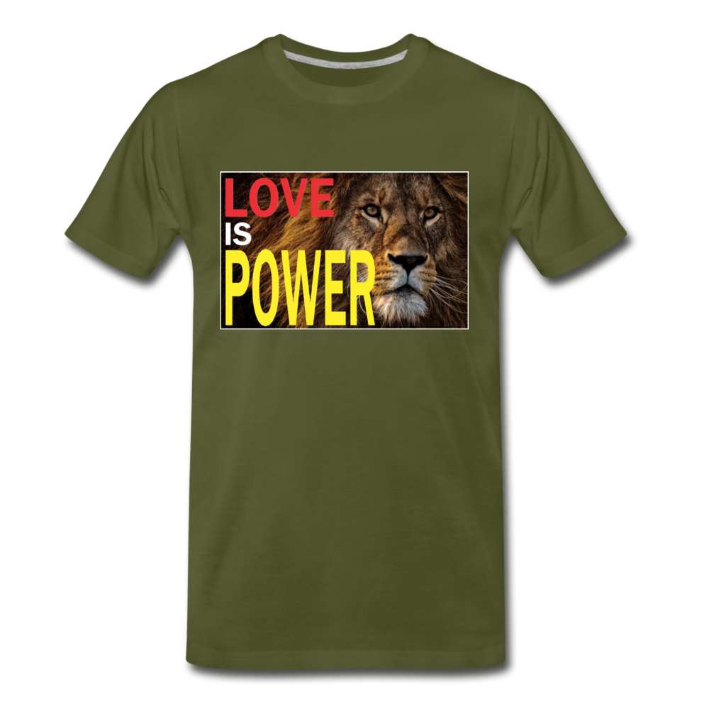 LOVE IS POWER Men's Premium T-Shirt - olive green