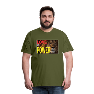 LOVE IS POWER Men's Premium T-Shirt - olive green