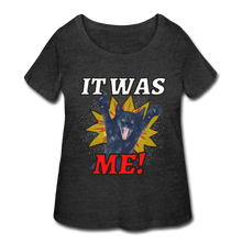 Load image into Gallery viewer, IT WAS ME! Women&#39;s Curvy T-Shirt - deep heather