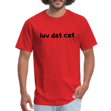 Load image into Gallery viewer, LUV DAT CAT (text) Men&#39;s T-Shirt - red