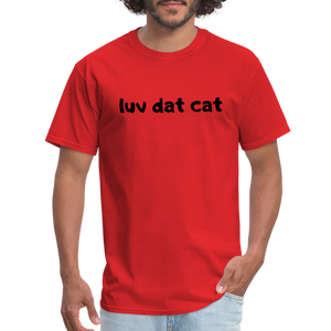 LUV DAT CAT (text) Men's T-Shirt - red