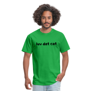 LUV DAT CAT (text) Men's T-Shirt - bright green