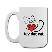 Load image into Gallery viewer, Official Luv Dat Cat Coffee/Tea Mug 15 oz - white